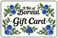 A Bit of Boreal Gift Card